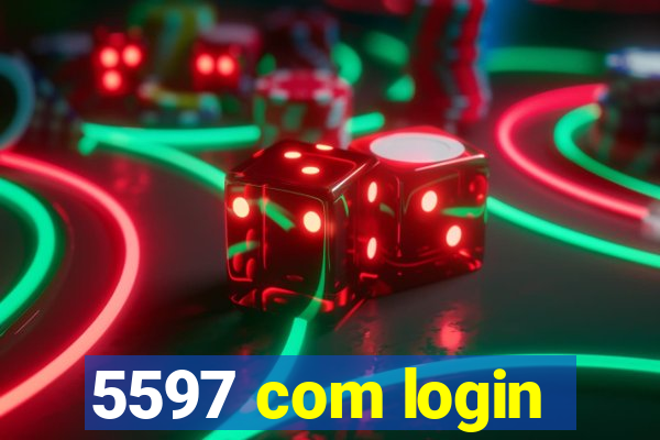 5597 com login